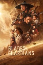Nonton Film Blades of the Guardians: Wind Rises in the Desert lk21 (2026)