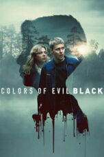Nonton Film Colors of Evil: Black lk21 (2026)